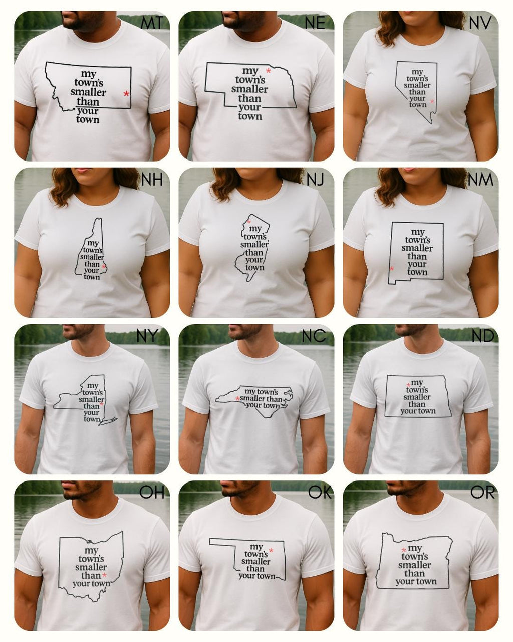 My Town's Smaller Than Your Town (ALL 50 STATES AVAILBLE) - Unisex