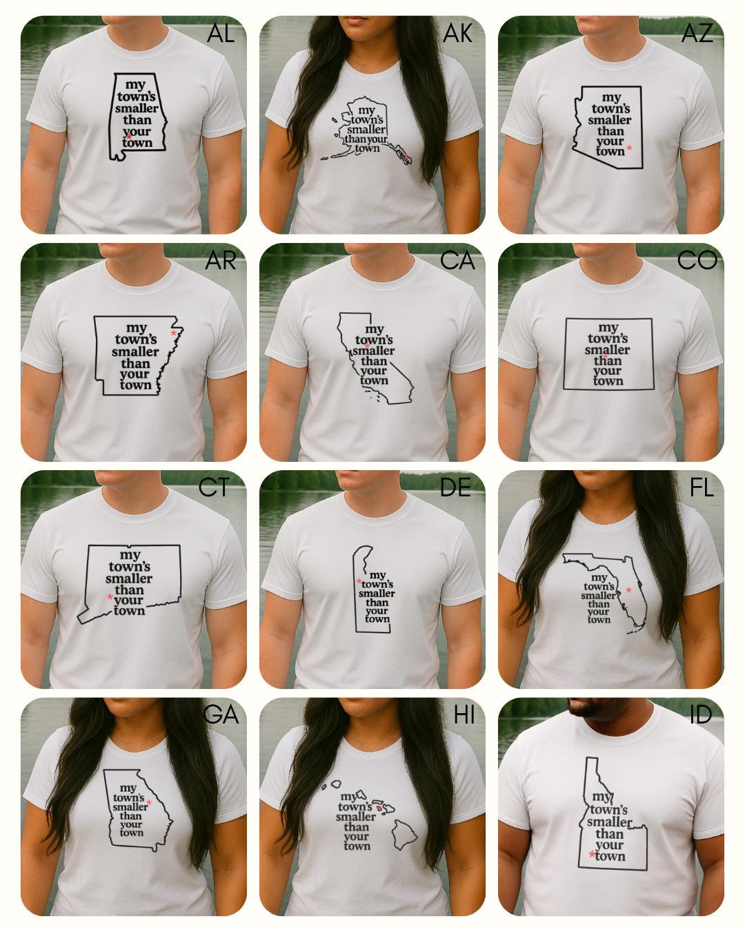 My Town's Smaller Than Your Town (ALL 50 STATES AVAILBLE) - Unisex