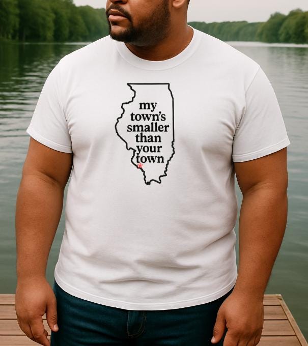 My Town's Smaller Than Your Town (ALL 50 STATES AVAILBLE) - Unisex