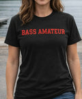 Bass Amateur Unisext T-shirt